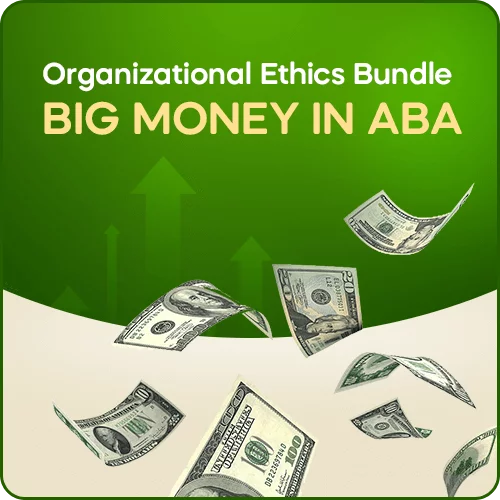 Bundle: Organizational Ethics - Big Money in ABA