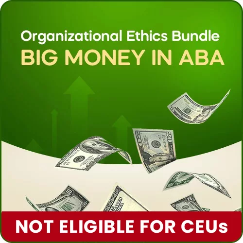 Bundle: Organizational Ethics - Big Money in ABA