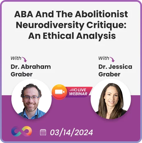 Applied Behavior Analysis and the Abolitionist Neurodiversity Critique: An Ethical Analysis