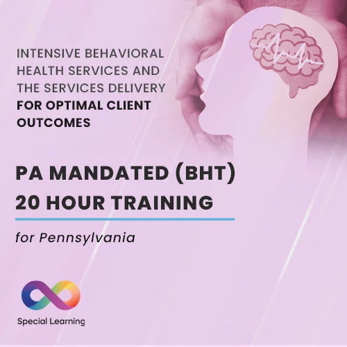 PA (IBHS) Mandated - BHT 20 Hour Training (Mental Health Professionals)