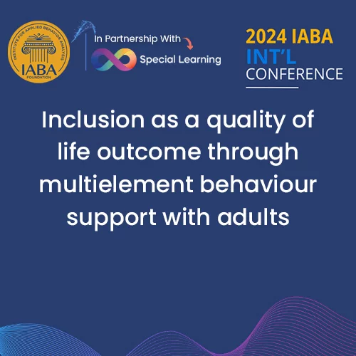 Inclusion As a Quality Of Life Outcome Through Multielement Behavior Support With Adults