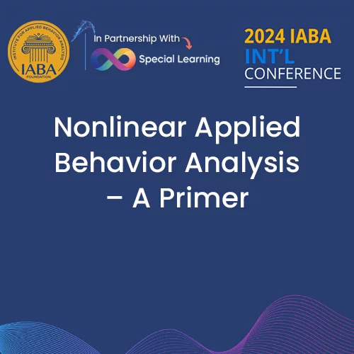 Nonlinear Applied Behavior Analysis – A Primer