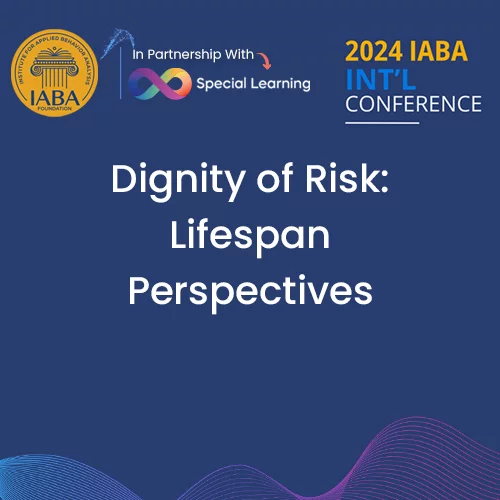 Dignity Of Risk: Lifespan Perspectives