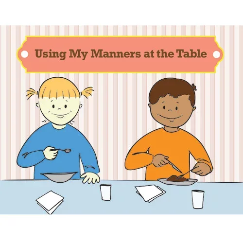 Using Manners at the Table Social Story Curriculum