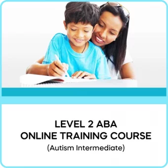 Level 2 ABA Online Training Course (Autism Intermediate)