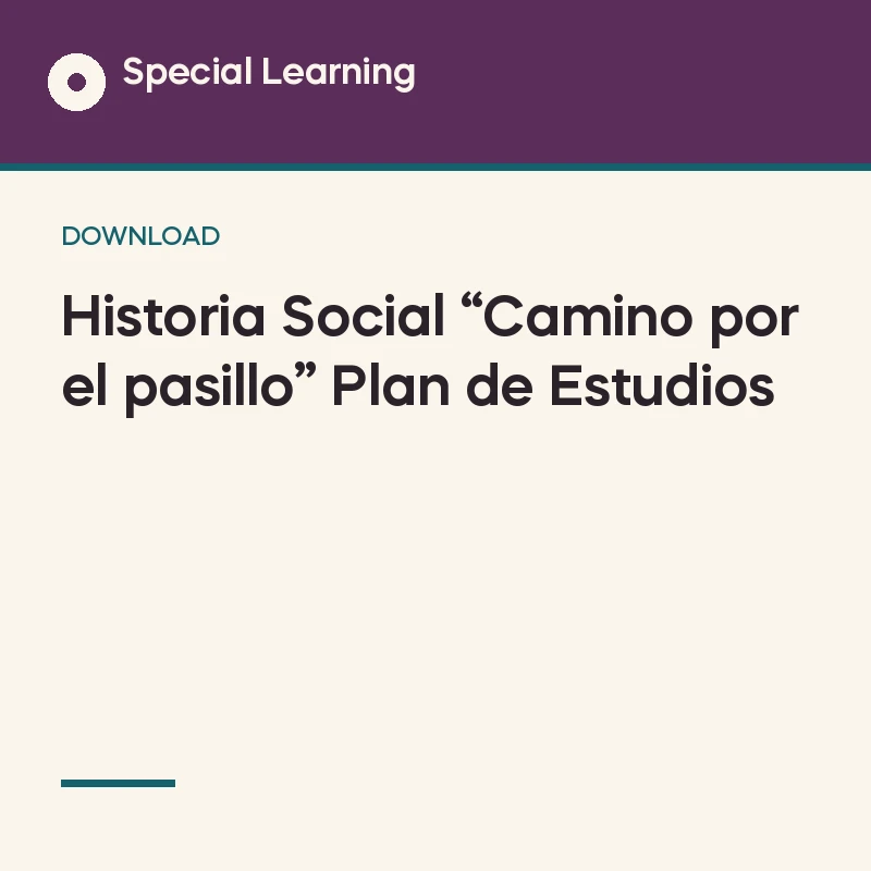 Historia Social “Camino por el pasillo” Plan de Estudios
