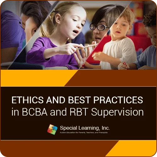 CEU: Ethics and Best Practices in BCaBA & RBT Supervision