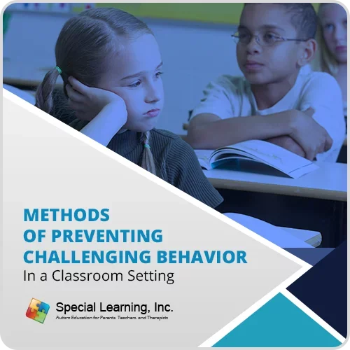 Methods of Preventing Challenging Behavior
