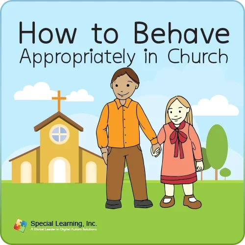 How to Behave Appropriately in Church Social Story