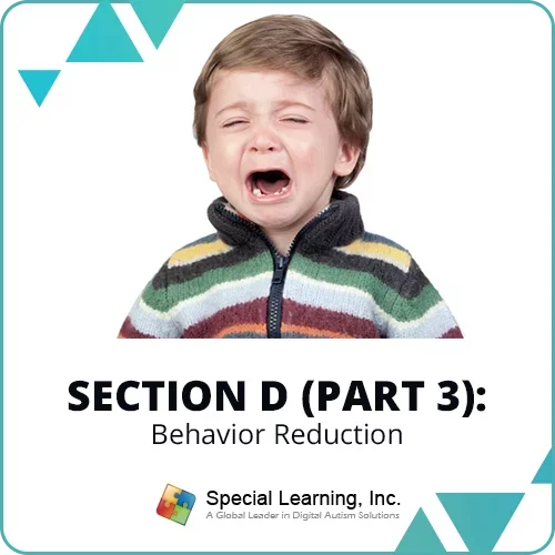RBT® 2.0 40-Hour Online Training Course- Module 13: Section D (Part 3)- Behavior Reduction