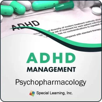 CEU: ADHD Management- Psychopharmacology