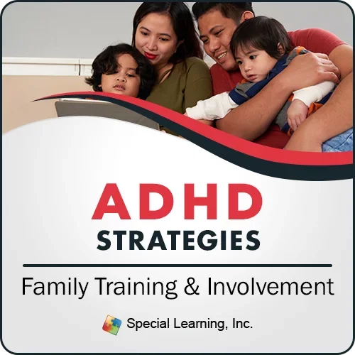 CEU: ADHD Strategies: Family Training and Involvement