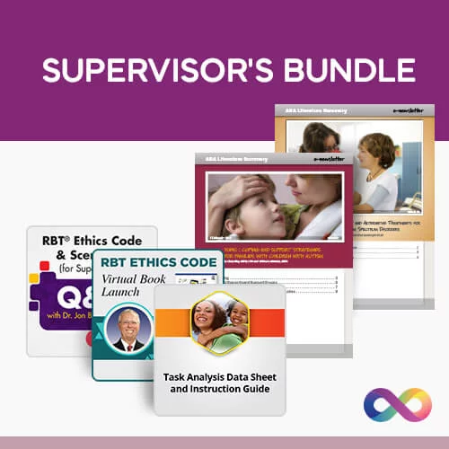 Supervisor's Bundle: Supporting BT's in Navigating Ethics in ABA Service Delivery