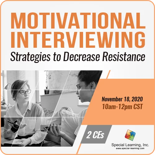 Motivational Interviewing: Decrease Resistance & Increase Buy-in