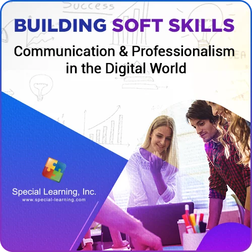 Building Soft Skills - Communication & Professionalism in the Digital World